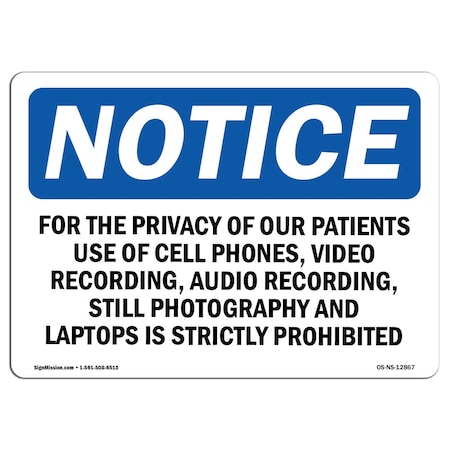Signmission OSHA Notice, 3.5" Height, For The Privacy Of Our Patients Use Of Cell Sign, 5" X 3.5", Landscape OS-NS-D-35-L-12867
